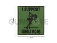 I Support Single Mums Rubber Patch 3